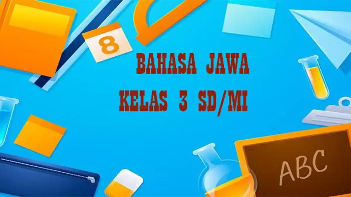 45 Soal dan Jawaban PTS Bahasa Jawa Kelas 3 SD Semester Ganjil 45 Soal dan Jawaban PTS Bahasa Jawa Kelas 3 SD Semester Ganjil