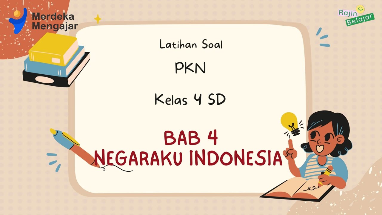 7 Contoh soal sd kelas 4 yang bisa kita lakukan dalam bernegara demi cinta tanah air